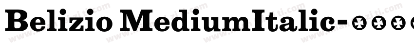Belizio MediumItalic字体转换